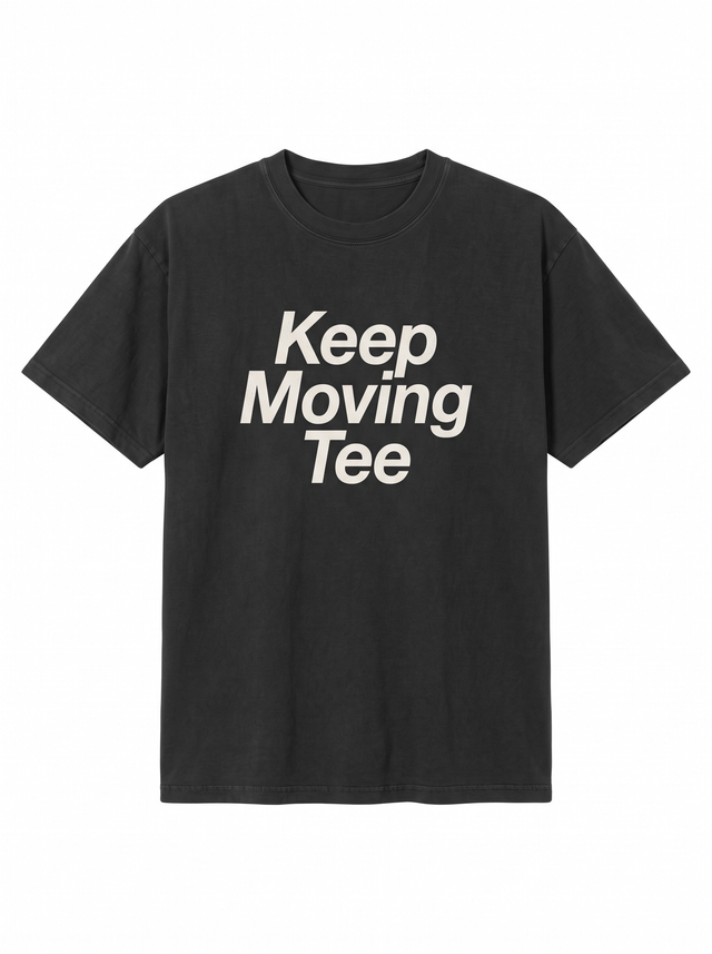 Keep Moving Tee